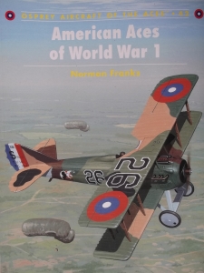 AIRCRAFT OF THE ACES  042. AMERICAN ACES OF WORLD WAR 1
